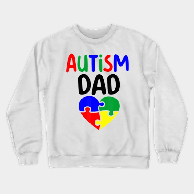 Autism Awareness Month Accept Autism Dad Crewneck Sweatshirt by StuSpenceart